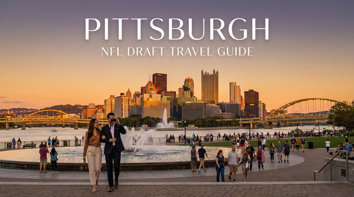 Pittsburgh NFL Draft Travel Guide