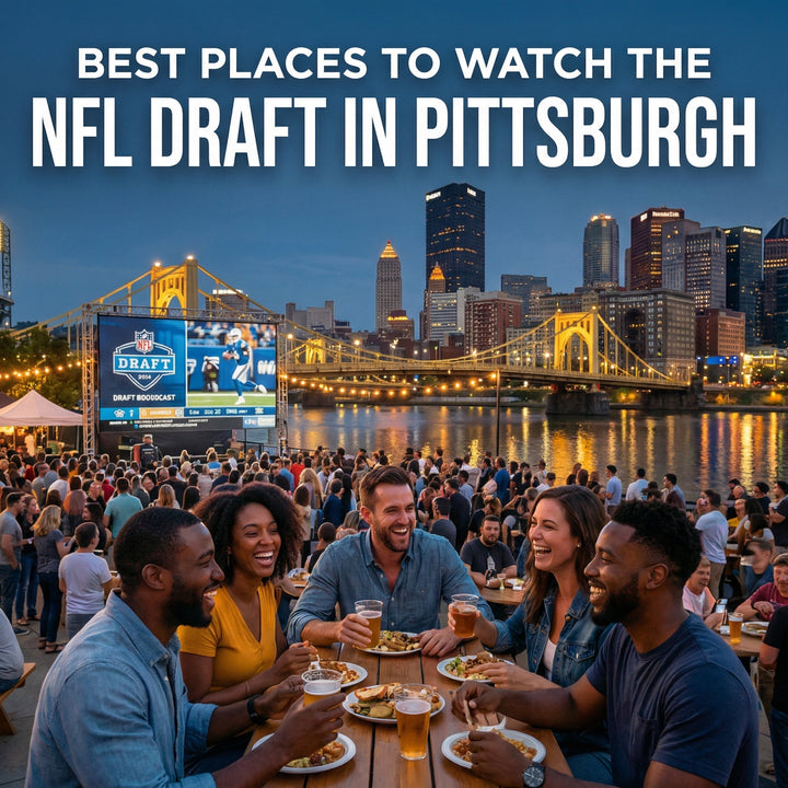 Best Places to Watch the NFL Draft in Pittsburgh